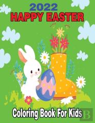 2022 Happy Easter Coloring Book For Kids