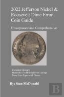 2022 Jefferson Nickel And Roosevelt Dime Error Coin Guide