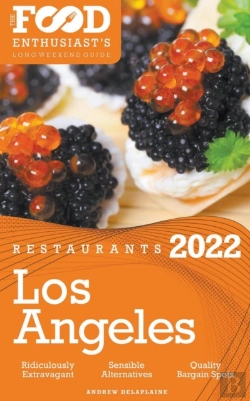 Bertrand.pt - 2022 Los Angeles Restaurants - The Food Enthusiast’S Long Weekend Guide