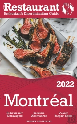 Bertrand.pt - 2022 Montreal - The Restaurant Enthusiast’S Discriminating Guide