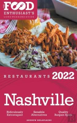 Bertrand.pt - 2022 Nashville Restaurants - The Food Enthusiast’S Long Weekend Guide