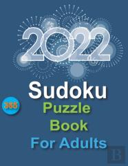 2022 Sudoku Puzzle Book For Adults
