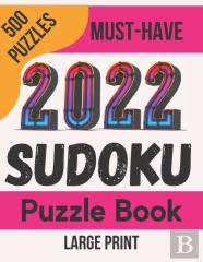 2022 Sudoku Puzzle Book Large Print