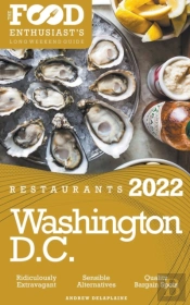 2022 Washington, D.C. Restaurants - The Food Enthusiast'S Long Weekend Guide