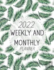 2022 Weekly And Monthly Planner