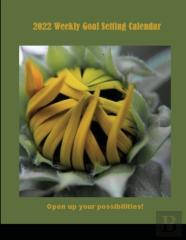 2022 Weekly Goal Setting Calendar