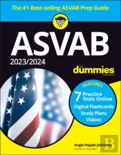2023/2024 Asvab For Dummies (+ 7 Practice Tests, F Lashcards, & Videos Online)