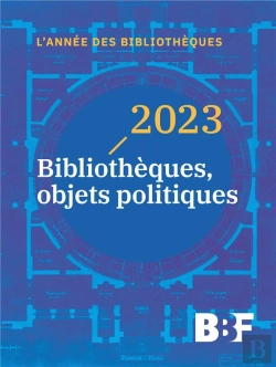 Bertrand.pt - 2023 : Bibliothèques, Objets Politiques