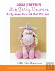 2023 My Girly Unicorn Amigurumi Crochet Doll Pattern