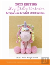 2023 My Girly Unicorn Amigurumi Crochet Doll Pattern