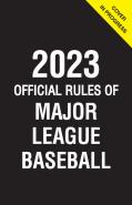 2023 Official Rules Of Major League Baseball