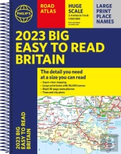 2023 Philip'S Big Easy To Read Road Atlas Britain