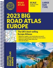 2023 Philip'S Big Road Atlas Europe