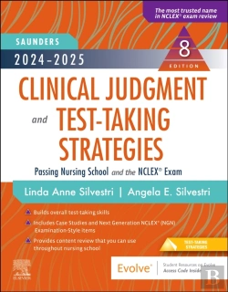 Bertrand.pt - 2024-2025 Saunders Clinical Judgment And Test-Taking Strategies