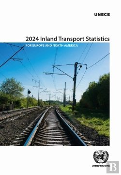 Bertrand.pt - 2024 Inland Transport Statistics For Europe And North America