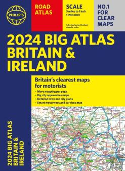 2024 Philip'S Big Road Atlas Britain & Ireland