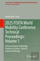 2025 Fisita World Mobility Conference Technical Proceedings: Volume 1
