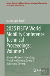 2025 Fisita World Mobility Conference Technical Proceedings: Volume 1