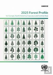 2025 Forest Profile For Europe, North America, Caucasus And Central Asia