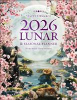 2026 Lunar And Seasonal Planner: Northern Hemisphere