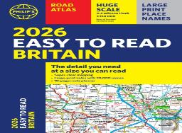 2026 Philip'S Easy To Read Road Atlas Of Britain