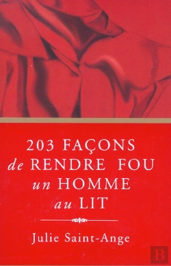 Bertrand.pt - 203 Façons De Rendre Fou Un Homme Au Lit