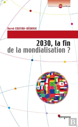 Bertrand.pt - 2030, La Fin De La Mondialisation ?