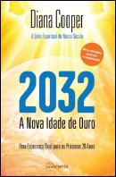 2032: A Nova Idade de Ouro