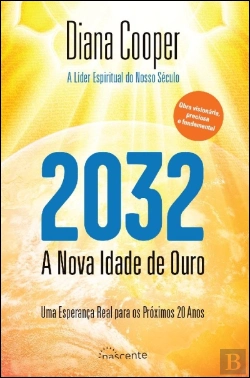 Bertrand.pt - 2032: A Nova Idade de Ouro