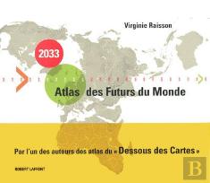 2033  Atlas Des Futurs Du Monde