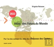 2033  Atlas Des Futurs Du Monde