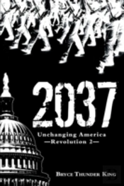 2037: Unchanging America-Revolution 2