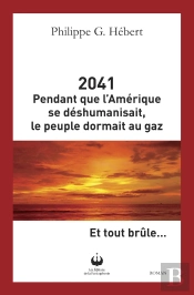 2041 : Pendant Que L'Amérique Se Déshumanisait Le People Dormait Au Gaz... Et Tout Brûle