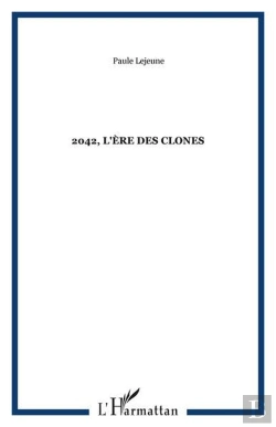 Bertrand.pt - 2042, L'Ere Des Clones