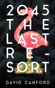 2045 The Last Resort