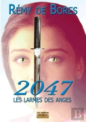 2047, Les Larmes Des Anges