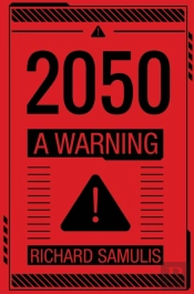 2050: A Warning