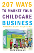 207 Ways To Market Your Childcare Business