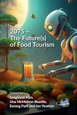 Bertrand.pt - 2075 Â€“ The Future(S) Of Food Tourism
