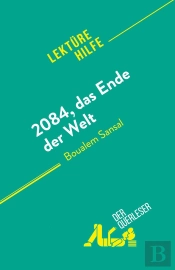 2084, Das Ende Der Welt : Von Boualem Sansal