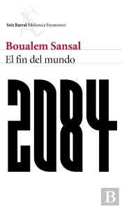 2084. El Fin Del Mundo