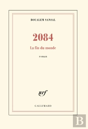 2084 ; La Fin Du Monde