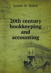 20th Century Bookkeeping And Accounting