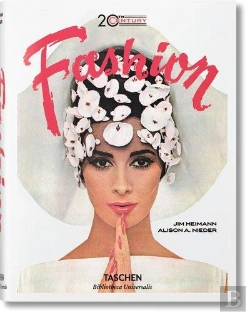 Bertrand.pt - 20th-Century Fashion. 100 Years of Apparel Ads