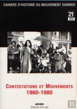Bertrand.pt - 21 2005. Contestations Et Mouvements 1960-1980