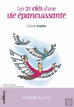 Bertrand.pt - 21 Cles D'Une Vie Epanouissante