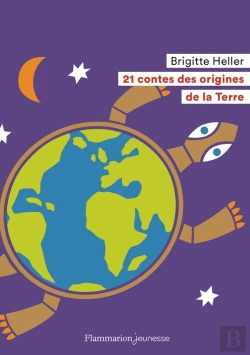Bertrand.pt - 21 Contes Des Origines De La Terre