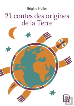 Bertrand.pt - 21 Contes Des Origines De La Terre
