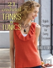 21 Crocheted Tanks And Tunics
