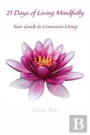 21 Days Of Living Mindfully